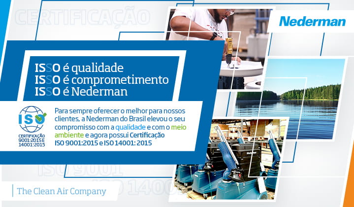 Nederman conquista as certificações ISO 14001 e ISO 9001
