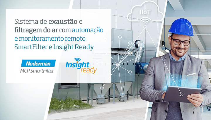 Sistema de exaustão e  filtragem do ar com automação  e monitoramento remoto  SmartFilter e Insight Ready
